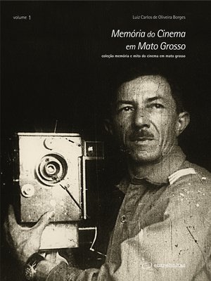 cover image of Memória do Cinema em Mato Grosso